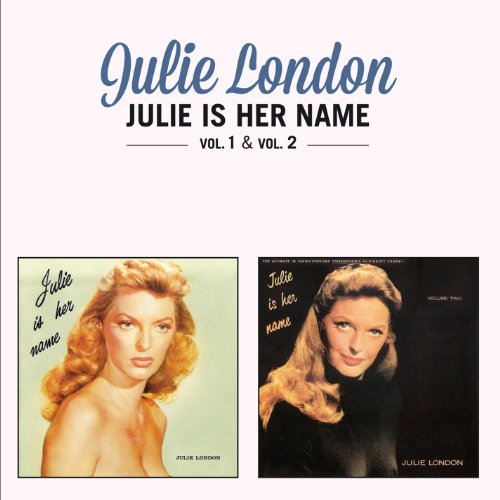 Julie London - Her Name Is Julie (Complete Sessions) - Zortam Music