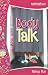 Body Talk (Faithgirlz!)