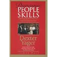 Dynamic People Skills by Dexter Yager and Ron Ball