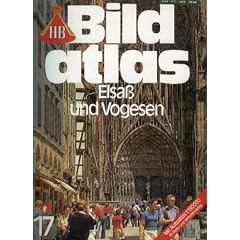 HB Bildatlas Nr. 17: Elsa� und Vogesen. Mit Autoatlas 1 : 150 000, 1 �bers.- Kte 1 : 800 000.