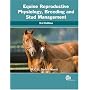 Equine Reproductive Physiology, Breeding and Stud Management (Cabi) (Cabi)