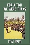 For A Time We Were Titans