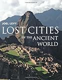 Lost cities of the ancient world
