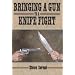 Bringing a Gun to a Knife Fight