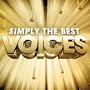 Voices: Simply the Best