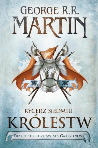 Rycerz Siedmiu Królestw - George R.R. Martin TW [KSIĄŻKA]