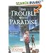 The Trouble With Paradise
