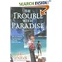The Trouble With Paradise