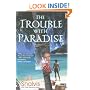 The Trouble With Paradise