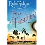 Telex from Cuba: A Novel