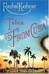 Telex from Cuba: A Novel