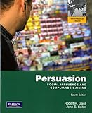Persuasion, social influence, and compliance gaining