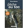 La p�che au toc
