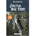 La p�che au toc