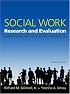 Social Work Research and Evaluation: Quantitative and Qualitative Approaches