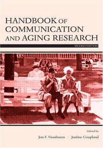 Handbook of Communication and Aging Research (Lea's Communication (Paperback))