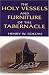 Search : The Holy Vessels and Furniture of the Tabernacle
