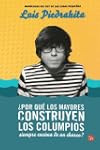 �Por qu� los mayores construyen los c...