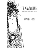 trampoline an illustrated novel