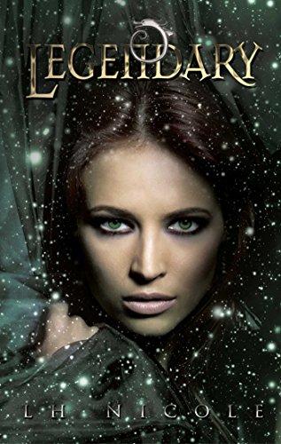 Legendary (The Legendary Series Book 1)