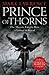 Cheapest Price for Prince of Thorns (Broken Empire 1) by Mark Lawrence
