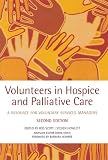 Volunteers in hospice and palliative care: A resource for voluntary service managers