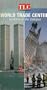 World Trade Center: Anatomy of the Collapse [VHS]
