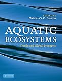 Aquatic ecosystems : trends and global prospects