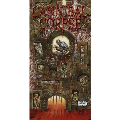 Cannibal Corpse - 15 Year Killing Spree (Disc 1) - Zortam Music
