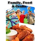 Family, Food, & Crafts (Volume)
