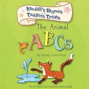 The Animal ABCs: Randall's Rhymes and Toddlers Treats | [Randy Halterman]