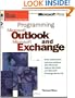 Programming Microsoft Outlook and Microsoft Exchange (Microsoft Programming)