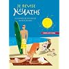 Je r�vise les maths : Le cahier de vacances de 10 � 110 ans