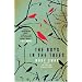 The Boys in the Trees: A Novel