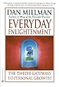 Everyday Enlightenment: The Twelve Gateways to Personal Growth