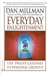 Everyday Enlightenment: The Twelve Gateways to Personal Growth