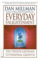 Everyday Enlightenment: The Twelve Gateways to Personal Growth