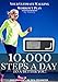 10,000 Steps a Day to a Better You by Sleekly, the maker of Pedometers for Walking and Pedometers for Steps and Miles.