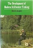 The development of modern stillwater fishing