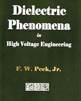 Dielectric Phenomena In High Voltage Engineering
