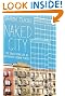 Naked City: The Death and Life of Authentic Urban Places