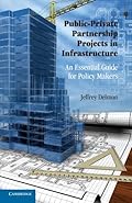 Public-Private Partnership Projects in Infrastructure: An Essential Guide for Policy Makers