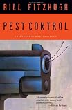 Pest Control: An Assassin Bug Thriller (Assassin Bug Thrillers)