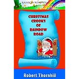 Christmas Crooks of Rainbow Road (Volume 7)