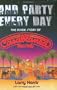 And Party Every Day: The Inside Story of Casablanca Records