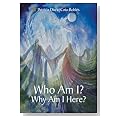 Who Am I? Why Am I Here? Who Am I? Why Am I Here? Cover image