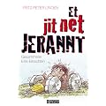 Et jit net jerannt!: Gesammelte Eifel-Einsichten