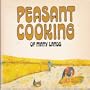 Peasant cooking of many lands,
