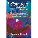 Slow Love: A Polynesian Pillow Book