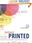 Getting It Printed: How to Work With Printers and Graphic Imaging Services to Assure Quality, Stay on Schedule and Control Costs (Getting It Printed) 4th Edition